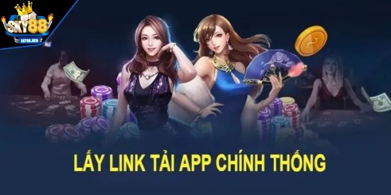 Hướng dẫn tải app SKY88 chi tiết cho Android và iOS