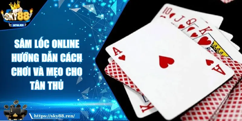 Sâm lốc online