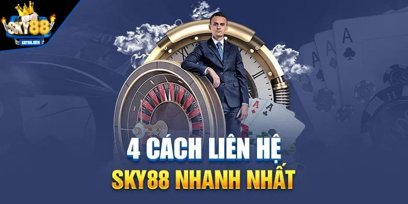 Các tình huống người chơi cần liên hệ SKY88